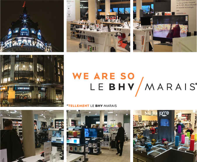 Votre magasin objet connecté Paris Webdistrib est dans le BHV !